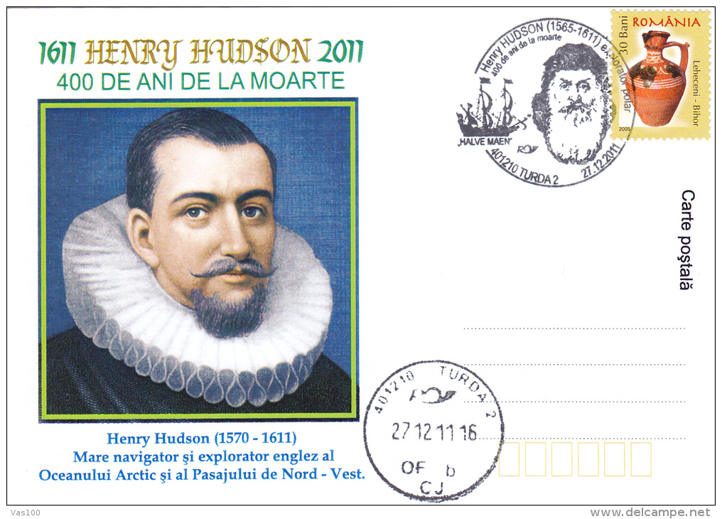 HENRY HUDSON,EXPLORATEUR AND SEAFARER ENGLISH,POSTCARD STATIONERY,2011,ROMANIA - Explorateurs