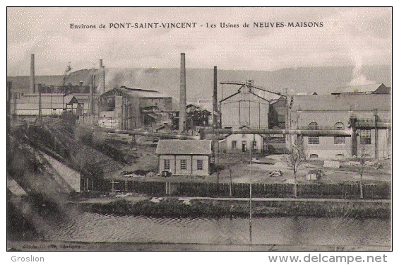 LES USINES DE NEUVES MAISONS ENVIRON DE PONT SAINT VINCENT - Neuves Maisons