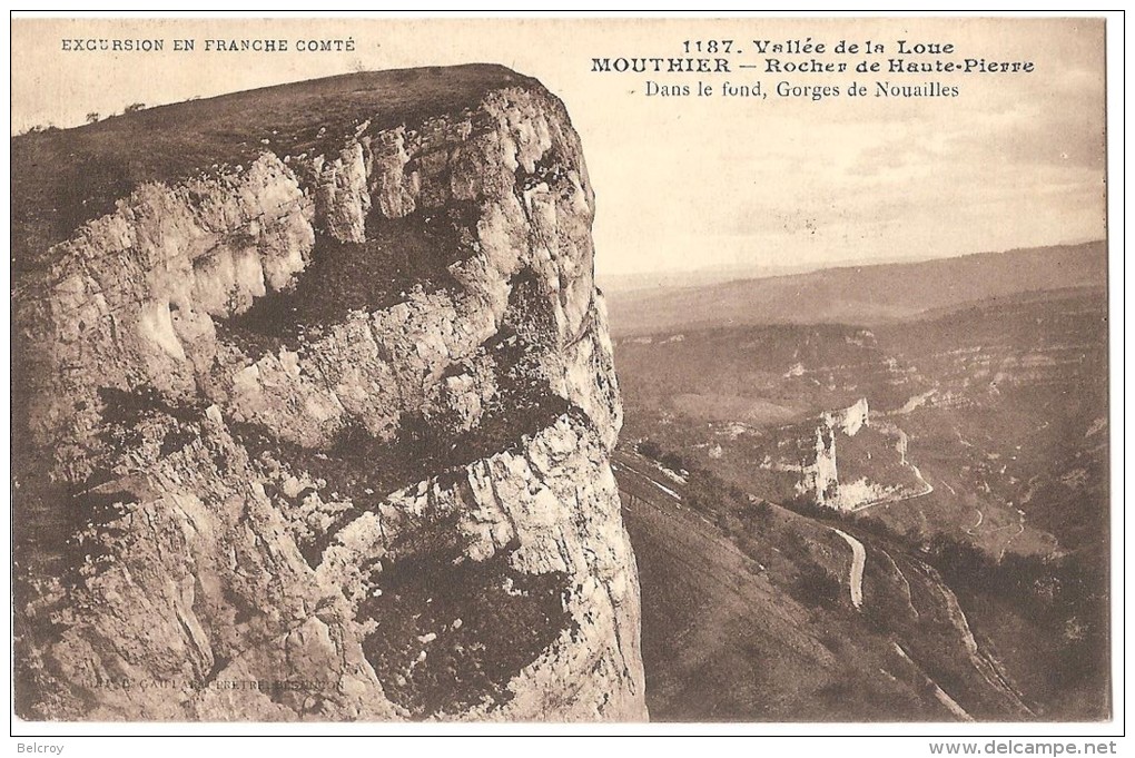 Dépt 25 - MOUTHIER-HAUTE-PIERRE - Vallée De La Loue - Rocher De Hautepierre - Dans Le Fond, Gorges De Nouailles - Autres & Non Classés