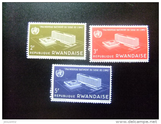 RWANDA  - REPUBLIQUE RWANDAISE 1966 INAGRACION EDIFICIO  DE LA OMS  Yvert & Tellier Nº 158 / 160 ** MNH - OMS