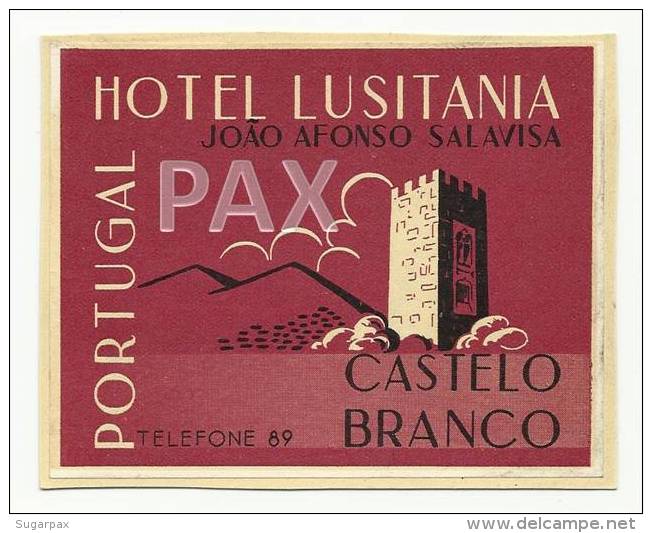 CASTELO BRANCO &#9830; HOTEL LUSITANIA &#9830; PORTUGAL &#9830; VINTAGE LUGGAGE LABEL - Etiketten Van Hotels