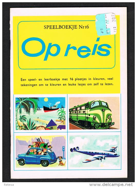 SPEELBOEKJE  N° 16  OP REIS  MET DE 16  PLAATJES  1962 - Kids