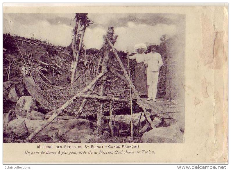 Congo  Français  Missions Des Pères Du St Esprit   Un Pont De Lianes A Pangala (pli) - Französisch-Kongo