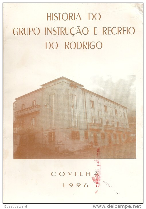 Covilhã - História Do Grupo Instrução E Recreio Do Rodrigo. Castelo Branco (4 Scans) - Poesie