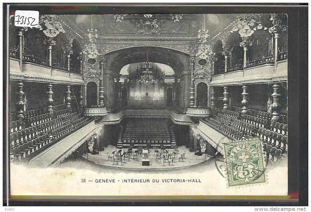 GENEVE - INTERIEUR DU VICTORIA HALL  - TB - Genève