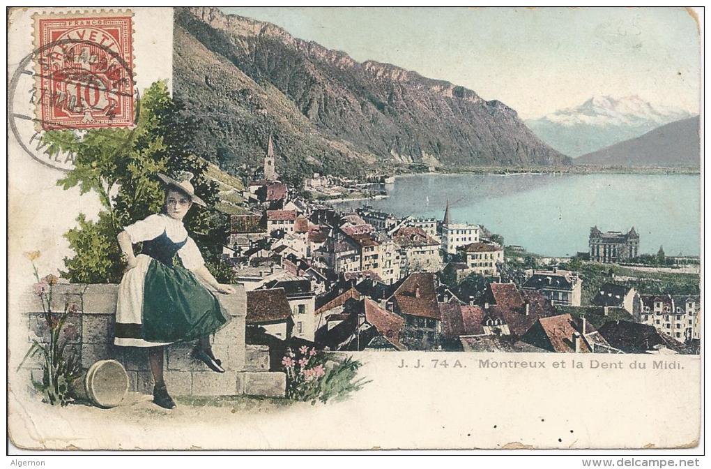 7407 - Montreux Et La Dent Du Midi  Vaudoise En Costume - Montreux