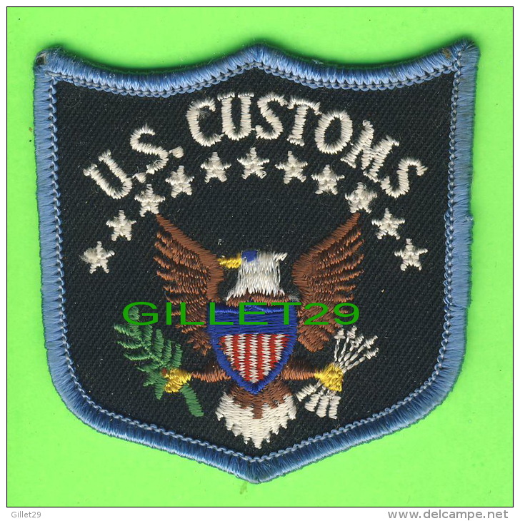 ÉCUSSON EN TISSU - BADGE - U. S. CUSTOMS - - Patches