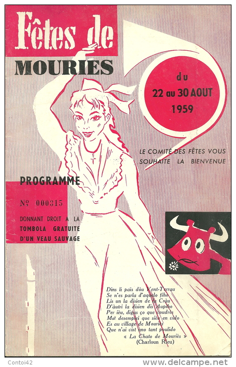 13 MOURIES PROGRAMME FETES 1959  ARLESIENNE RASETEURS PHOTOGRAPHIE BOUCHES DU RHONE - Programmes