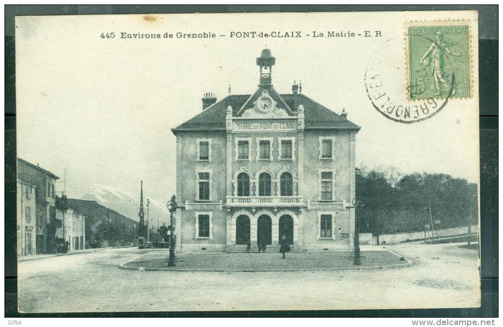 445 - Environs De Grenoble -  Pont De Claix , La Mairie  - BCU22 - Grenoble