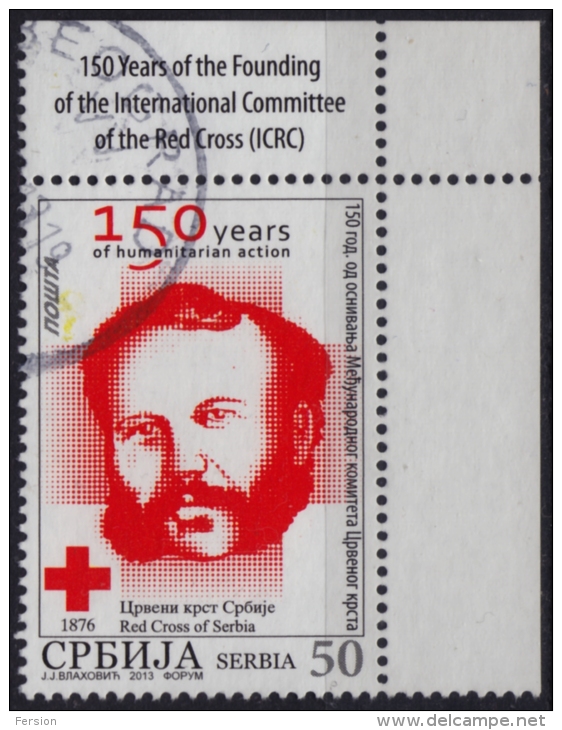 Henry Dunant - Red Cross - 150th Anniv. Of Red Cross - SERBIA 2013 - Used - Henry Dunant