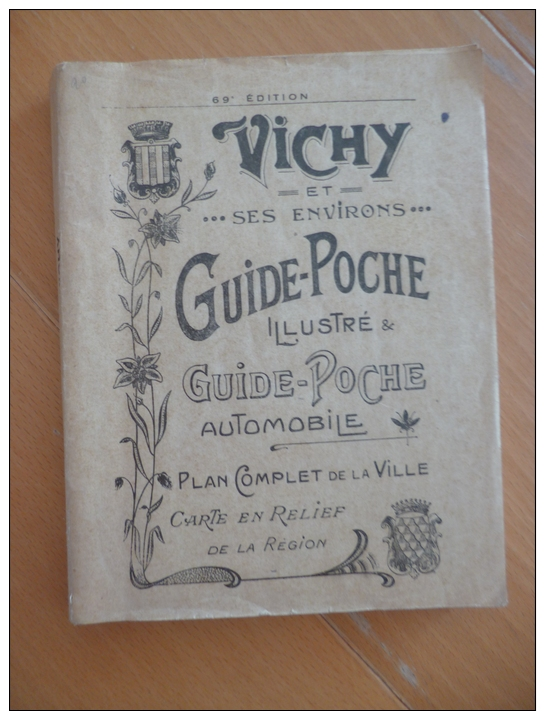 Guide Touristique Vichy Et Ses Environs. Guide Poche Automobile.176 Pages Sans Carte - Tourisme