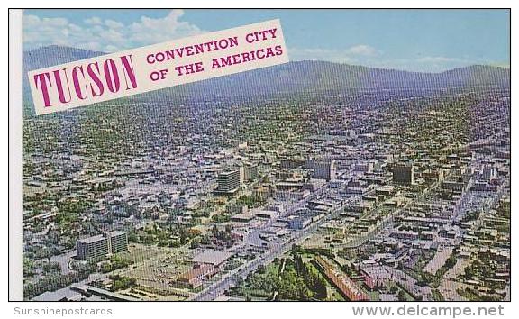 Arizona Tucson Convention City Of The Americas - Tucson