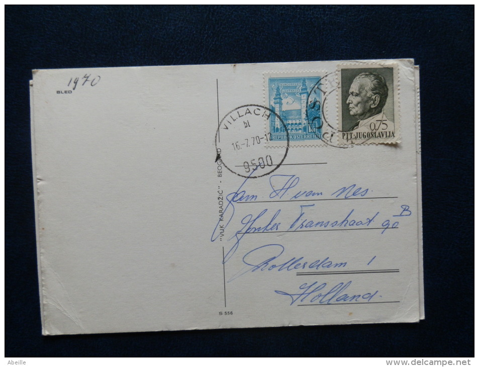 32/395A   CP  TIMBRE JOEGOSLAVIE + AUTRICHE POUR HOLLAND 1970 + OBL. VILLACH - Covers & Documents