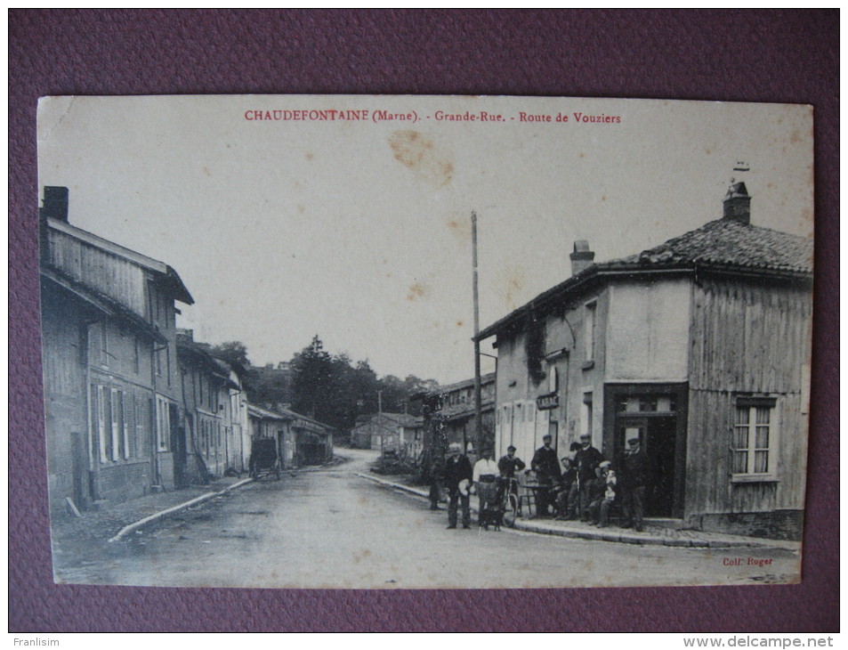 CPA 51 CHAUDEFONTAINE Grande Rue Route De Vouziers 1912 RARE ANIMATION Devant CAFE TABAC Canton SAINTE MENEHOULD - Altri & Non Classificati