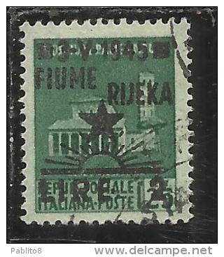 OCCUPAZIONE FIUME 1945 L. 2 SU 0,25 TIMBRATO USED - Occ. Yougoslave: Fiume