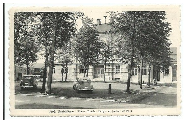 Neufchâteau. Place Charles Bergh En Justice De Paix. - Neufchâteau