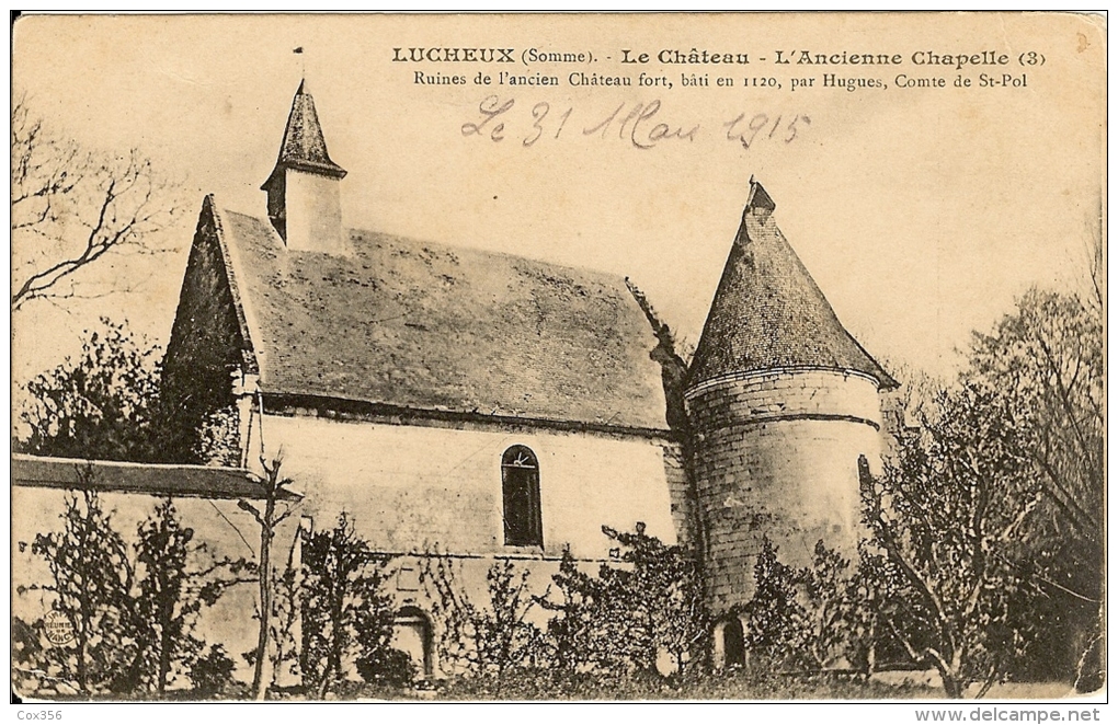 CPA 80 LUCHEUX  Le Château L'Ancienne Chapelle - Lucheux