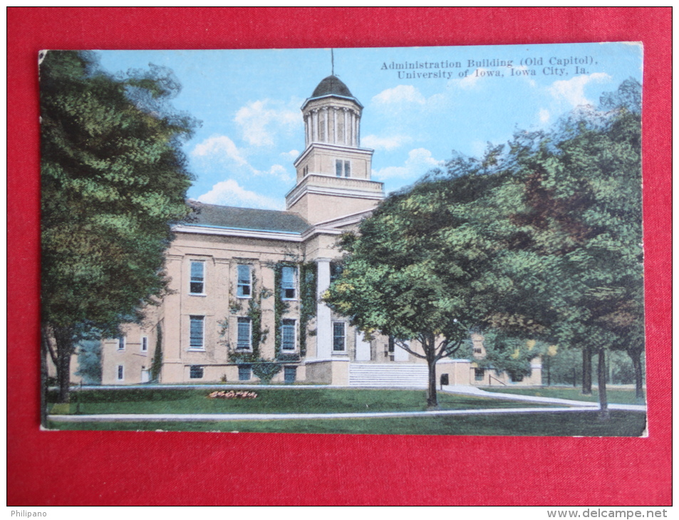 Iowa City,IA--University Of Iowa Administration Building--not Mailed--PJ 124 - Iowa City