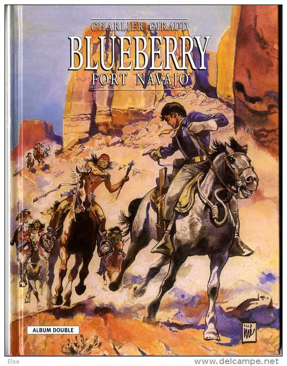 BLUEBERRY  -  CHARLIER GIRAUD  -  FORT NAVAJO  &   TONNERRE A L OUEST  -  ALBUM DOUBLE  2003 - Möbius