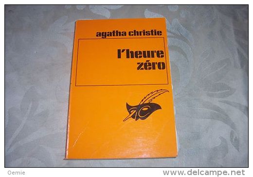 AGATHA CHRISTIE  ° L' HEURE ZERO   No 349 - Club Des Masques