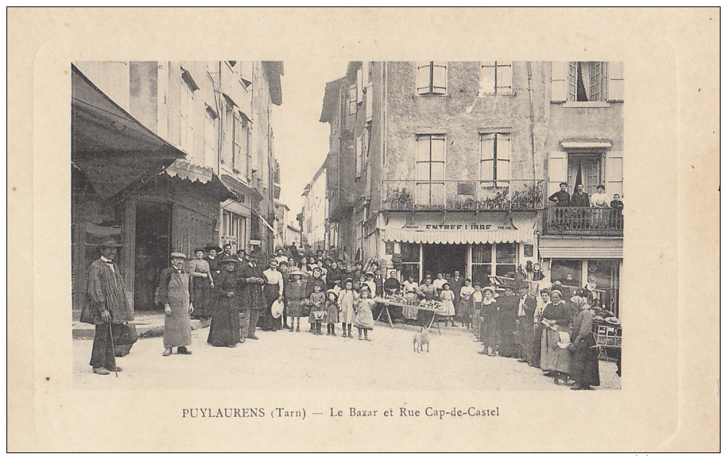 81 PUYLAURENS  Animation Devant Le BAZAR Angle Rue Cap De Castel Chapellerie CHAPEAUX Du Monde Au Balcon - Puylaurens