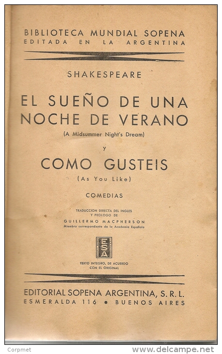 1944 PRIMERIA EDICION - FIRST EDITION -  SHAKESPEARE - EL SUEÑO DE UNA NOCHE DE VERANO Y COMO GUSTEIS - Editorial SOPENA - Literature