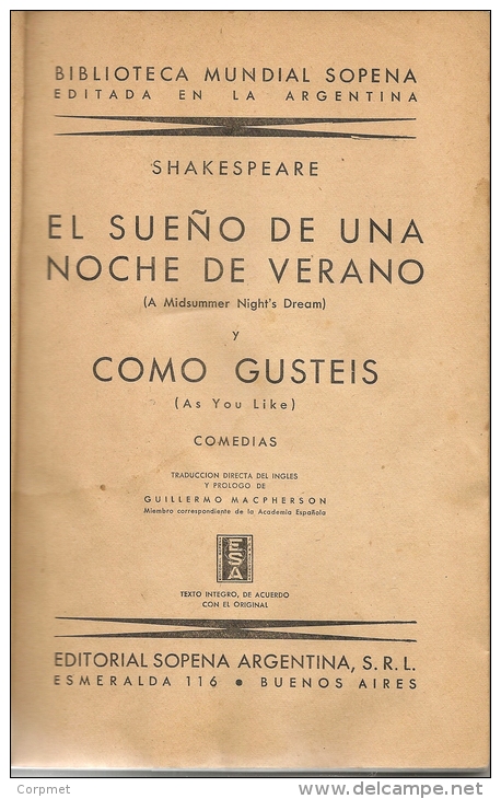 1944 PRIMERIA EDICION - FIRST EDITION -  SHAKESPEARE - EL SUEÑO DE UNA NOCHE DE VERANO Y COMO GUSTEIS - Editorial SOPENA - Littérature