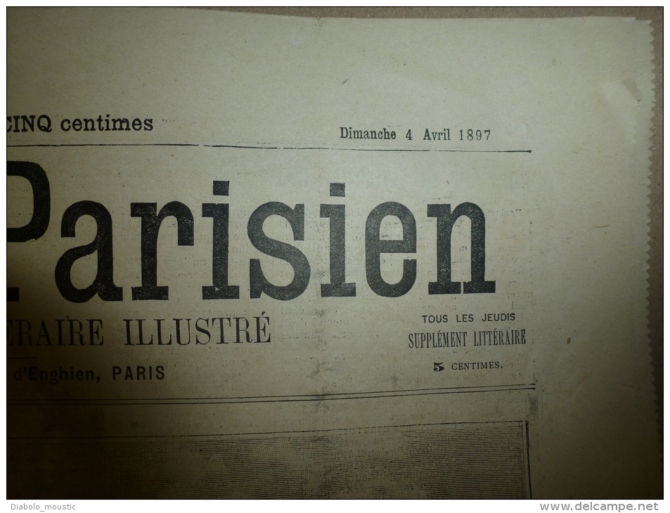 1897  LE PETIT PARISIEN :Epouvantable Naufrage Du Navire "La Ville De Saint-Nazaire"; NANSEN L'explorateur;Conseil De - Le Petit Parisien