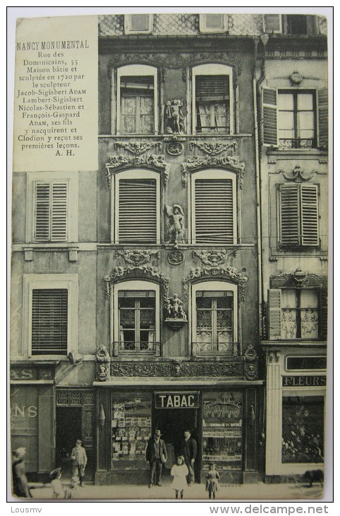 54 : Nancy Monumental - Rue Des Dominicains - Maison Bâtie Et Sculptée En 1720 Par Adam - Animée - Bureau De Tabac - Nancy