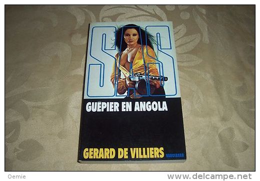 SAS  GERARD DE VILLIERS  °  GUEPIER EN ANGOLA  No 37 - Gerard De Villiers