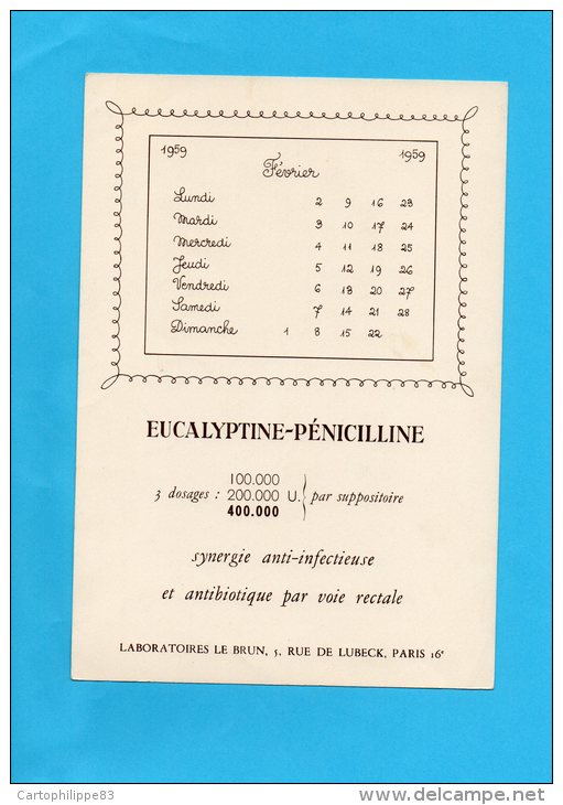 ILLUSTRATEUR  JEAN BELLUS POUR LE LABORATOIRE LE BRUN  EUCALYPTINE  PÉNICILLINE CALENDRIER FEVRIER  1959 - Advertising