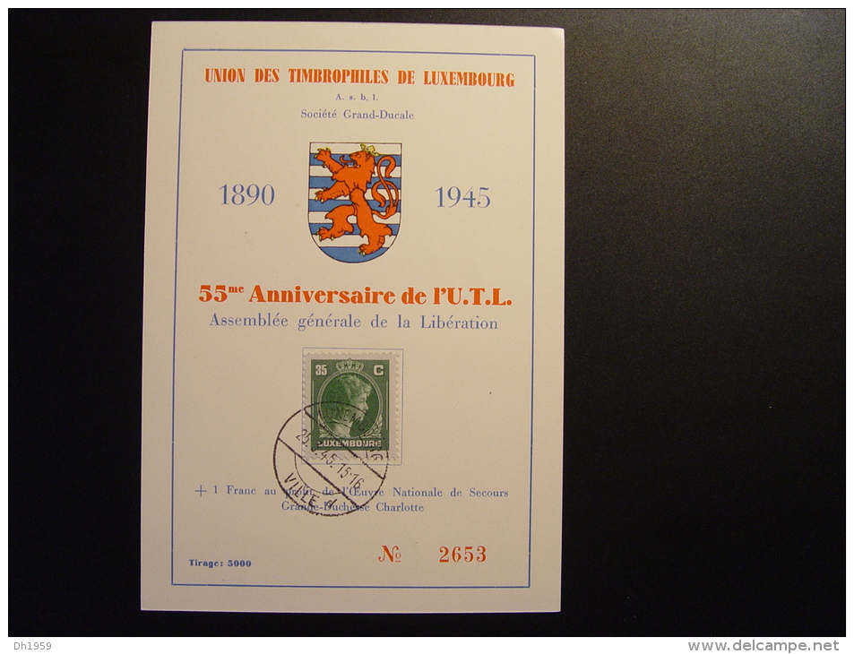 1945 LUXEMBOURG VILLE UNION TIMBROPHILES 1890 - 1945 ASSEMBLEE GENERALE DE LA LIBERATION  TIRAGE 5000 Ex. - Commemoration Cards