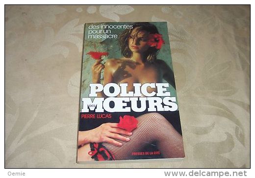 POLICE DES MOEURS  ° DES INNOCENTES POUR UN MASSACRE  No 31 - Police Des Moeurs
