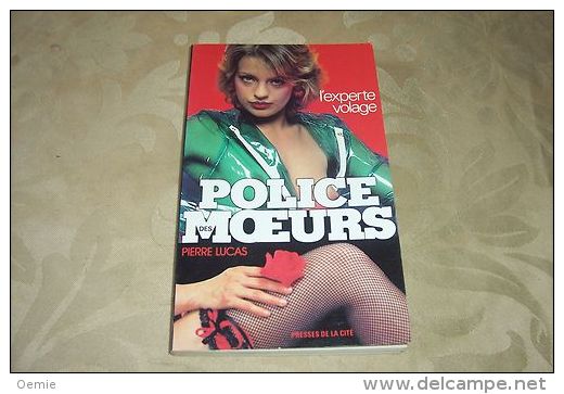 POLICE DES MOEURS  ° L'EXPERTE VOLAGE   No 39 - Police Des Moeurs
