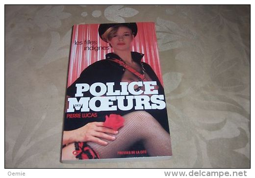 POLICE DES MOEURS  ° LES FILLES INDIGNES   No 42 - Police Des Moeurs