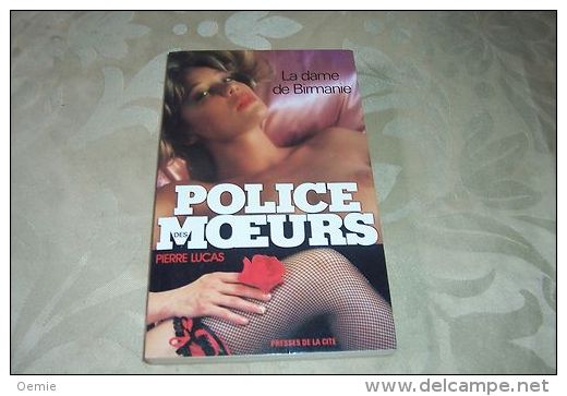 POLICE DES MOEURS  ° LA DAME DE BIRMANIE   No 44 - Police Des Moeurs