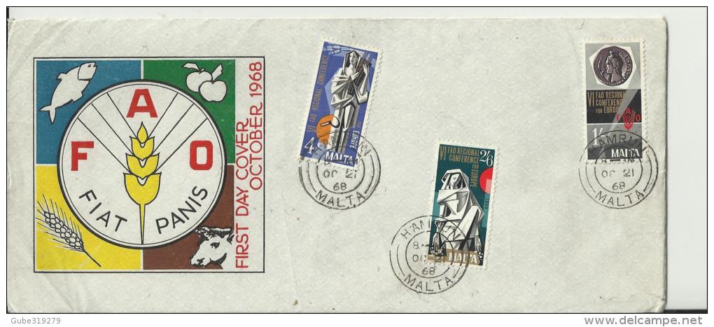 MALTA 1968 - FDC FAO – SIXTH FAO REGIONAL CONFERENCE FOR EUROPE – FREEDOM FROM HUNGER – DESIGN 2   W 3 ST OF 4 D -1’—2’6 - Against Starve