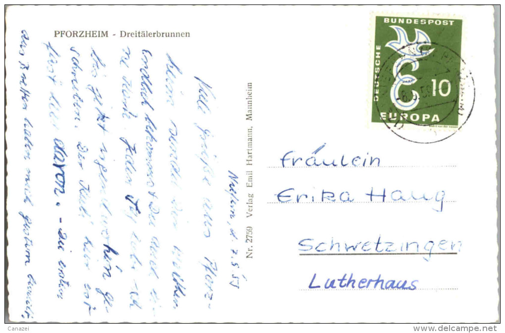 AK Pforzheim, Dreitälerbrunnen, Gel 1959 - Pforzheim