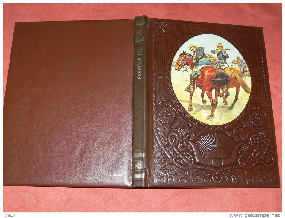 THE OLD WEST WESTERN THE SOLDIERS METIER  LES SOLDATS PAYSANS COWBOYS    EDIT TIME LIFE BOOKS - 1850-1899