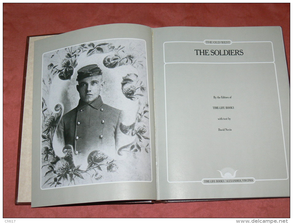 THE OLD WEST WESTERN THE SOLDIERS METIER  LES SOLDATS PAYSANS COWBOYS    EDIT TIME LIFE BOOKS - 1850-1899