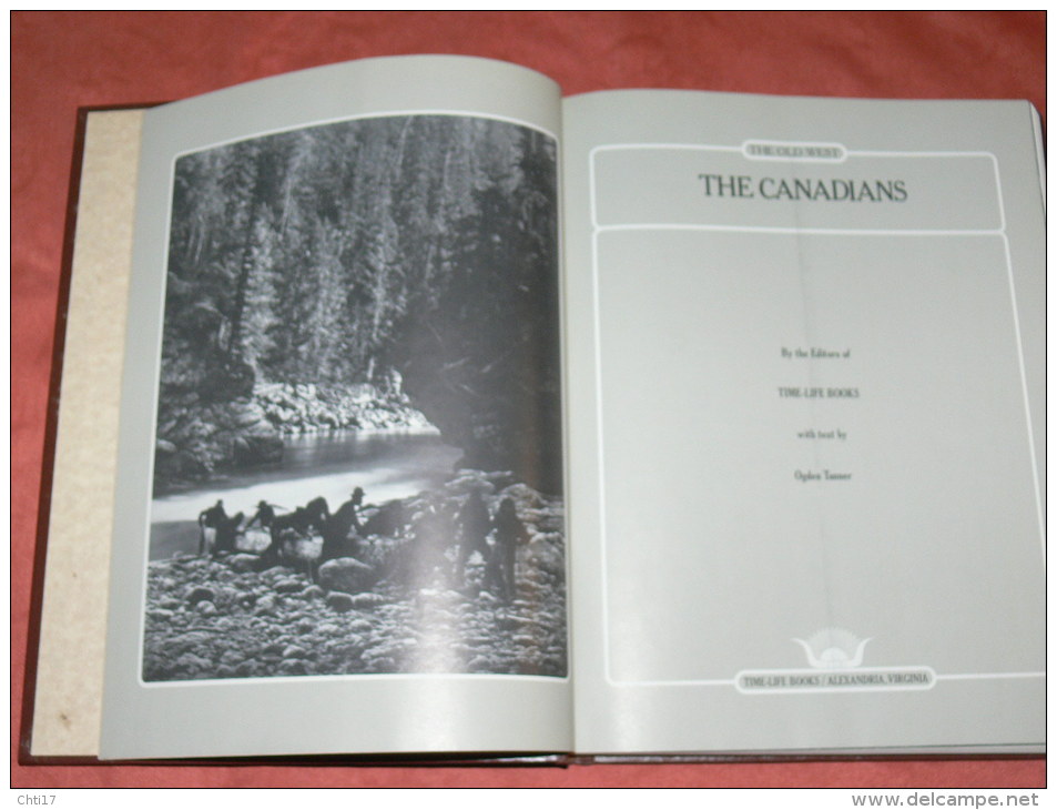THE OLD WEST WESTERN THE CANADIANS  LES SOLDATS PAYSANS COWBOYS    EDIT TIME LIFE BOOKS - 1850-1899