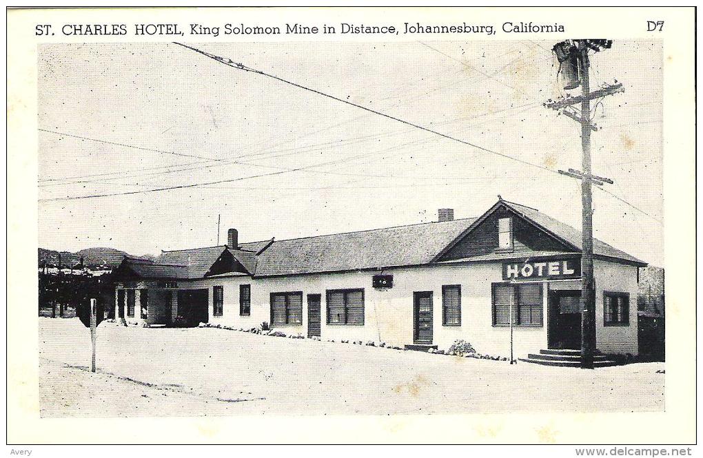 St. Charles Hotel, King Solomon Mine In Distance, Johannesburg, California - Other & Unclassified