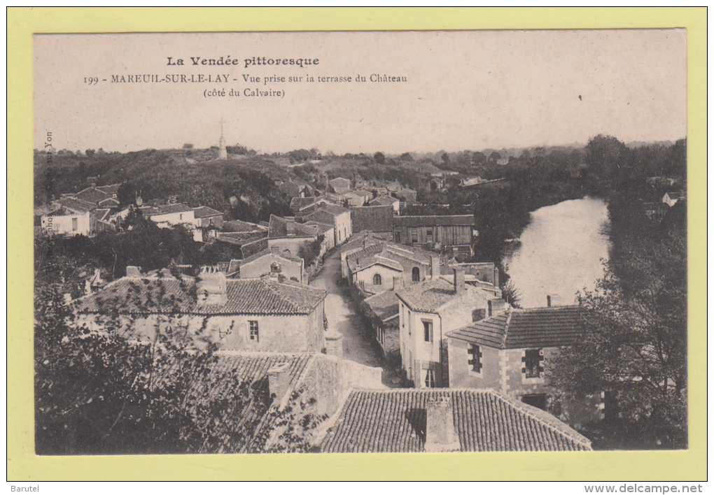 MAREUIL SUR  LAY --> Vue Prise De La Terrasse Du Château (côté Calvaire) - Mareuil Sur Lay Dissais