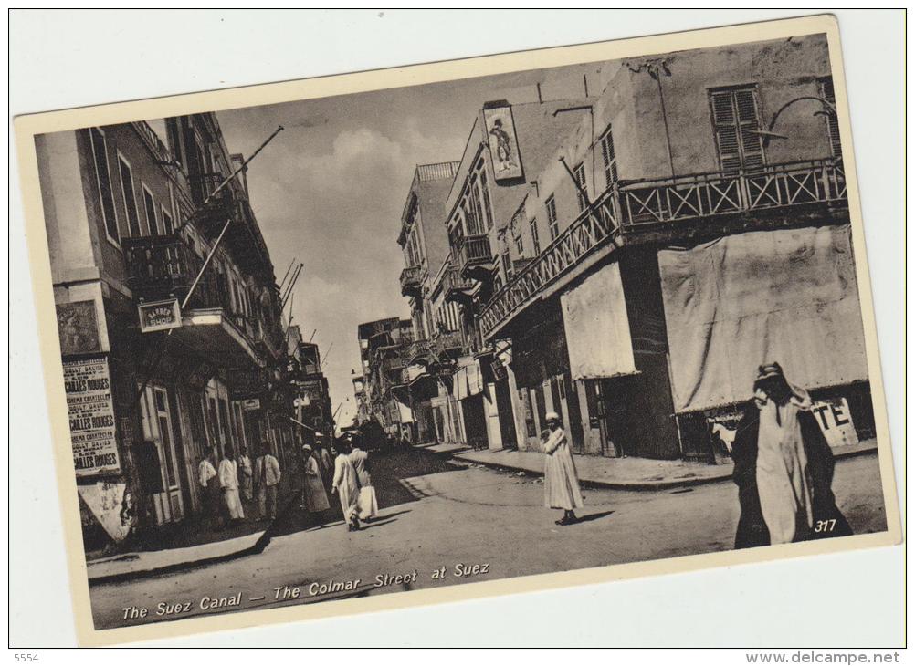 Cpa  Egypte The Suez Canal The Colmar Street At Suez La Rue Colmar A Suez - Suez