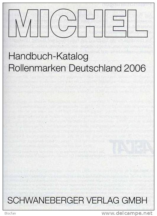 Handbuch Michel Katalog Deutschland Rollenmarken 2006 Neu 40€ Rollen-Briefmarke Preise EURO Special Catalogue Of Germany - Cataloghi