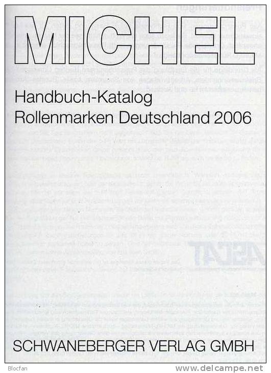Handbuch Michel Katalog Deutschland Rollenmarken 2006 Neu 40€ Rollen-Briefmarke Preise EURO Special Catalogue Of Germany - Catálogos