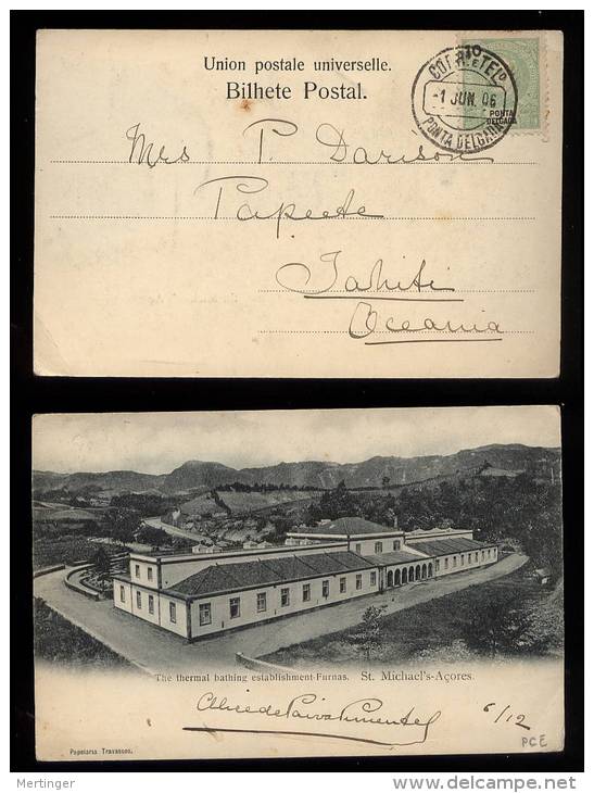 Portugal PONTA DELGADA 1906 Picture Postcard To TAHITI PAPEETE !!! - Ponta Delgada