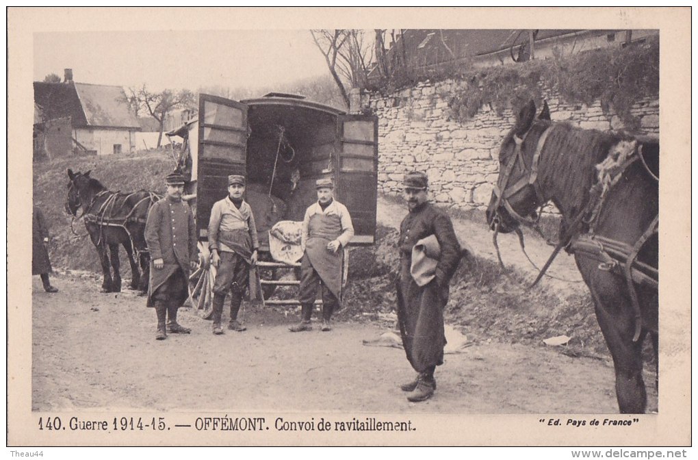 ¤¤  -  140   -  Guerre 1914-18  -   OFFEMONT   -   Convoi De Ravitaillement   -  Attelage De Chevaux   -  ¤¤ - Offemont