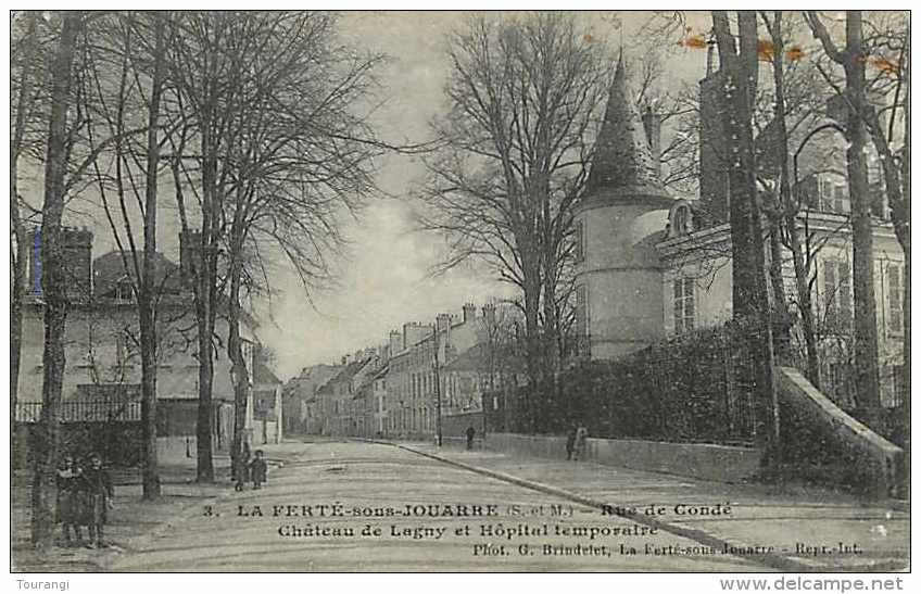 Juin13 1501 : La Ferté-sous-Jouarre  -  Rue De Condé  -  Château De Lagny  -  Hôpital Temporaire - La Ferte Sous Jouarre