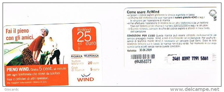 ITALIA  WIND - C&C (11^ ED) 2359 BIS (NON CATALOGATA) - PIENO WIND 25 SC. 30-06-2009 (PC, DATA ATTACCATA) USATA - RIF CP - Schede GSM, Prepagate & Ricariche